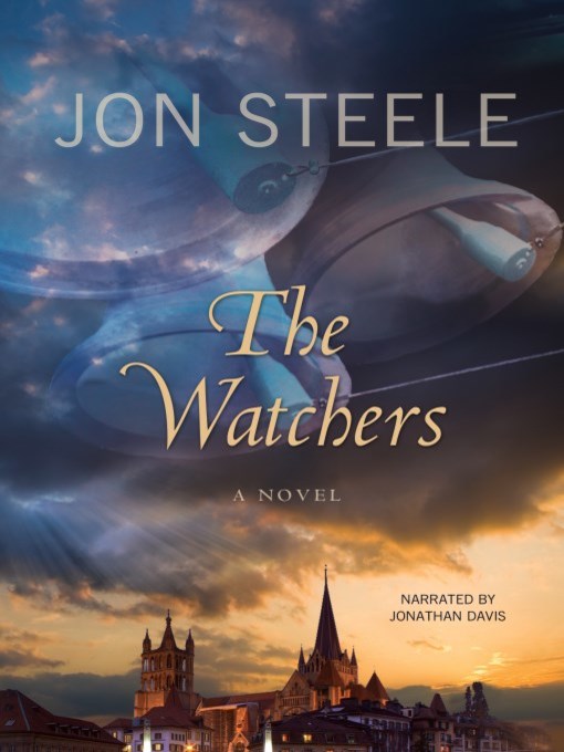 Title details for The Watchers by Jon Steele - Wait list